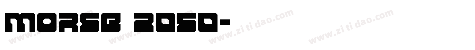 Morse 2050字体转换